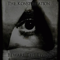The Konstellation : Beware the Living